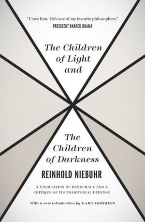 The Children of Light and the Children of Darkne