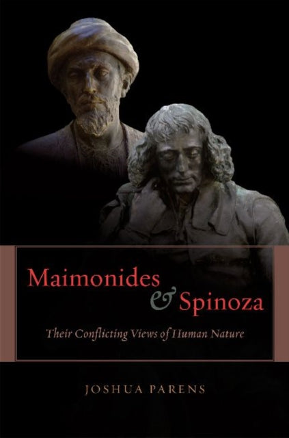 Book cover of: Maimonides and Spinoza. By: Joshua Parens