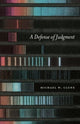 Book cover of: Defense of Judgment. By: Michael W. Clune