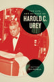 Book cover of: Life and Science of Harold C. Urey. By: Matthew Shindell
