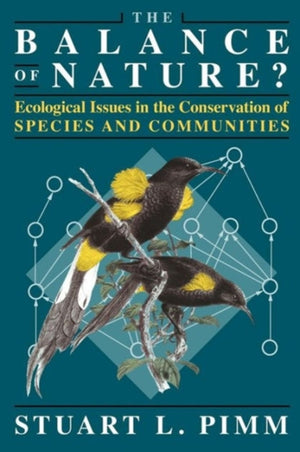 Balance of Nature? – Ecological Issues in the Conservation of Species and Communities