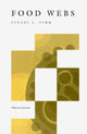 Book cover of: Food Webs. By: Stuart L. Pimm