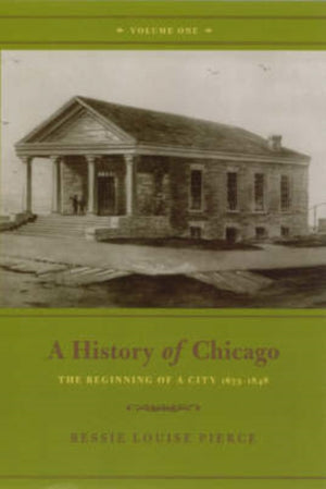 History of Chicago, Volume I