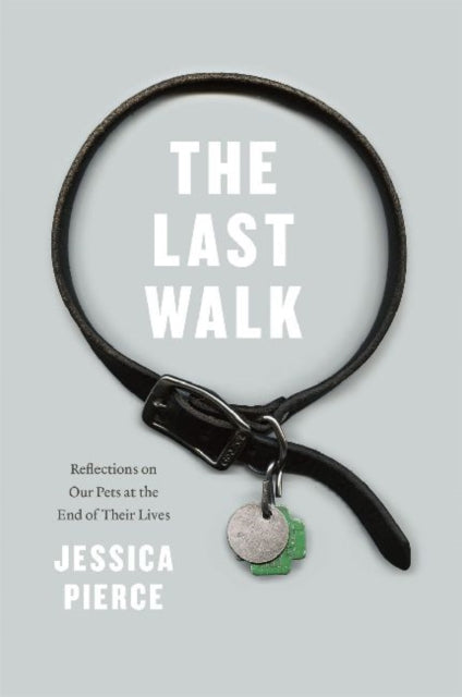 Book cover of: Last Walk. By: Jessica Pierce
