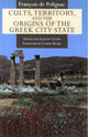 Book cover of: Cults, Territory, and the Origins of the Greek City-State