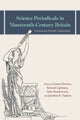 Book cover of: Science Periodicals in Nineteenth-Century Britain. By: Gowan Dawson