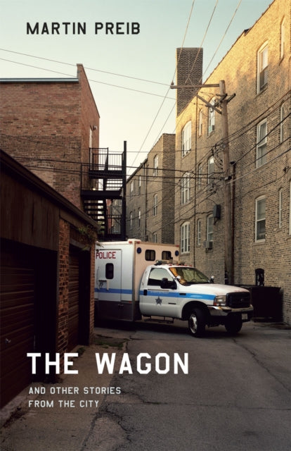 Book cover of: Wagon and Other Stories from the City. By: Martin Preib