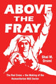 Book cover of: Above the Fray. By: Shai M. Dromi