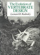 Book cover of: Evolution of Vertebrate Design. By: Leonard B. Radinsky