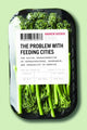 Book cover of: Problem with Feeding Cities. By: Andrew Deener