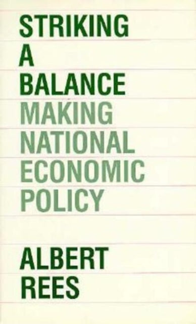 Book cover of: Striking a Balance. By: Albert Rees