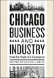 Book cover of: Chicago Business and Industry. By: Janice L. Reiff