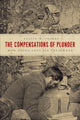 Book cover of: Compensations of Plunder. By: Justin M. Jacobs