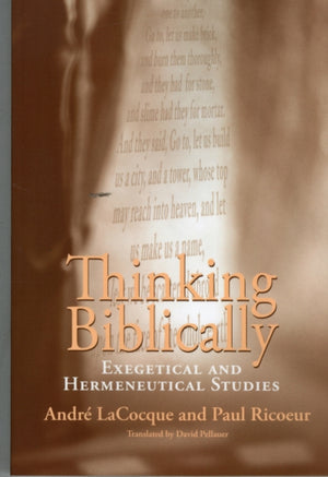 Thinking Biblically – Exegetical and Hermeneutical Studies