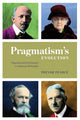 Book cover of: Pragmatism`s Evolution – Organism and Environment in American Philosophy. By: Trevor Pearce