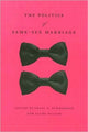 Book cover of: Politics of Same-Sex Marriage. By: Fabian Holt