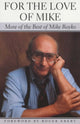 Book cover of: For the Love of Mike. By: Mike Royko