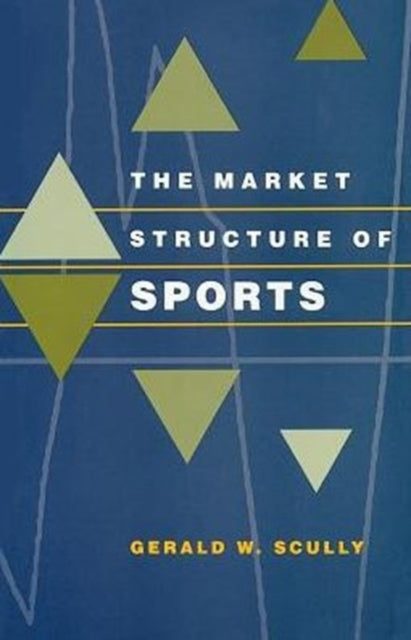 Book cover of: Market Structure of Sports