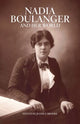 Book cover of: Nadia Boulanger and Her World. By: Jeanice Brooks