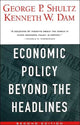 Book cover of: Economic Policy Beyond the Headlines