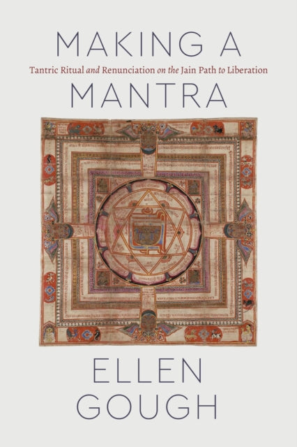 Book cover of: Making a Mantra. By: Ellen Gough