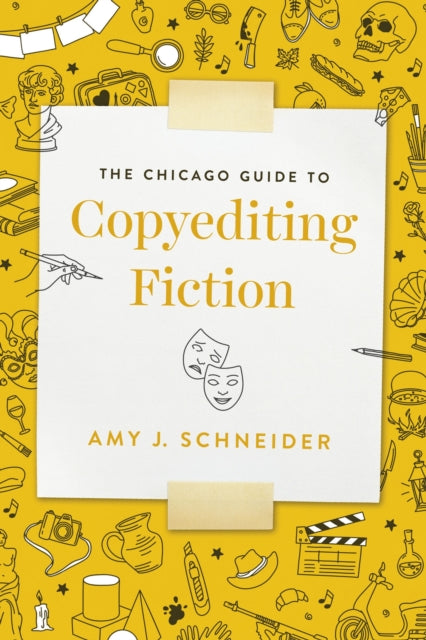 Book cover of: Chicago Guide to Copyediting Fiction. By: Amy J. Schneider
