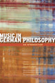 Book cover of: Music in German Philosophy