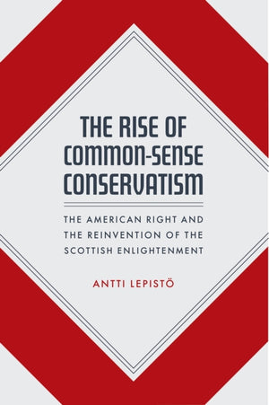 The Rise of Common-Sense Conservatism