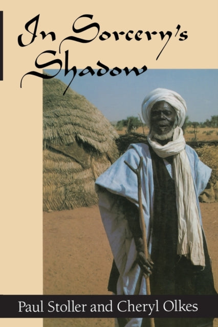 Book cover of: In Sorcery's Shadow. By: Paul Stoller