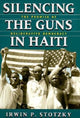 Book cover of: Silencing the Guns in Haiti