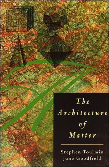 Book cover of: Architecture of Matter