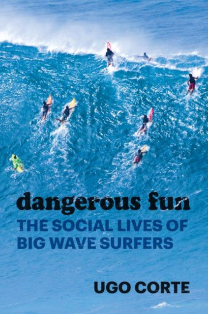 Book cover of: Dangerous Fun. By: Ugo Corte