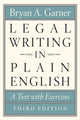 Book cover of: Legal Writing in Plain English, Third Edition. By: Bryan A. Garner