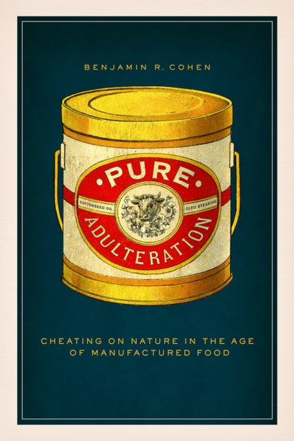 Book cover of: Pure Adulteration. By: Benjamin R. Cohen