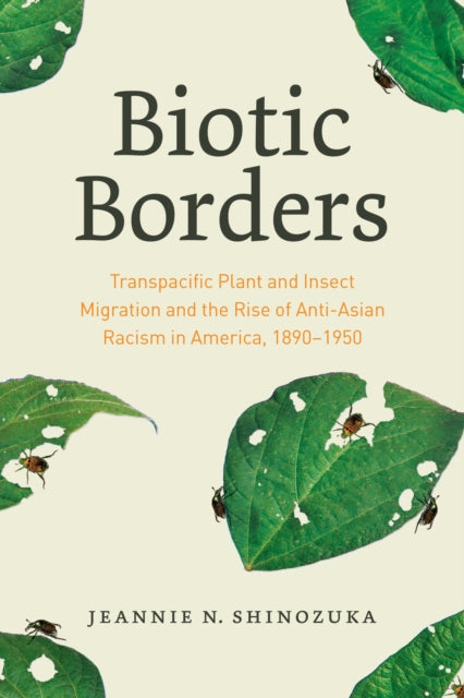 Book cover of: Biotic Borders. By: Jeannie N. Shinozuka
