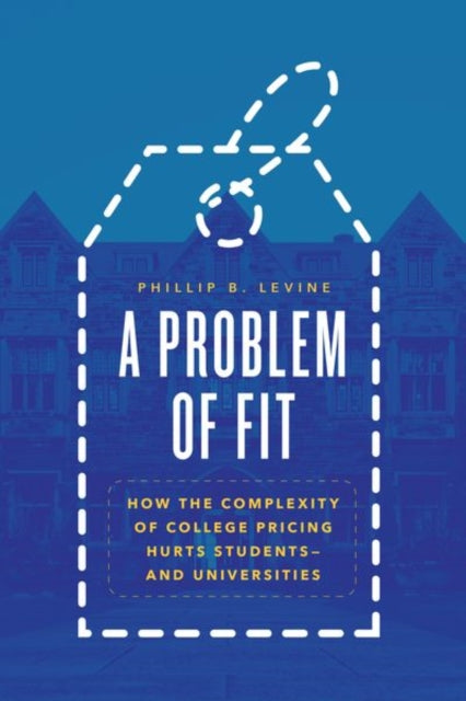 Book cover of: Problem of Fit. By: Phillip B. Levine