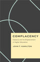 Book cover of: Complacency. By: John T. Hamilton
