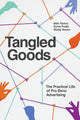 Book cover of: Tangled Goods. By: Iddo Tavory