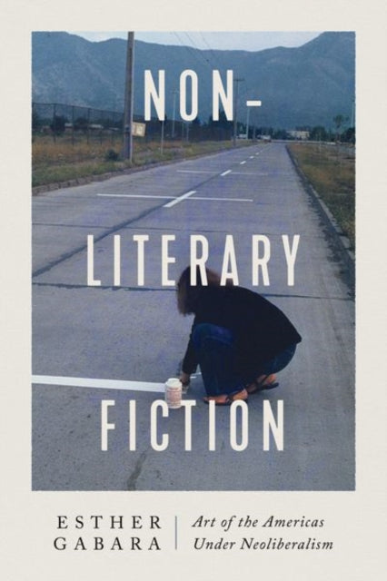 Book cover of: Non-literary Fiction. By: Esther Gabara