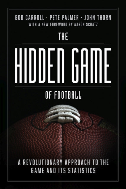 Book cover of: Hidden Game of Football. By: Bob Carroll