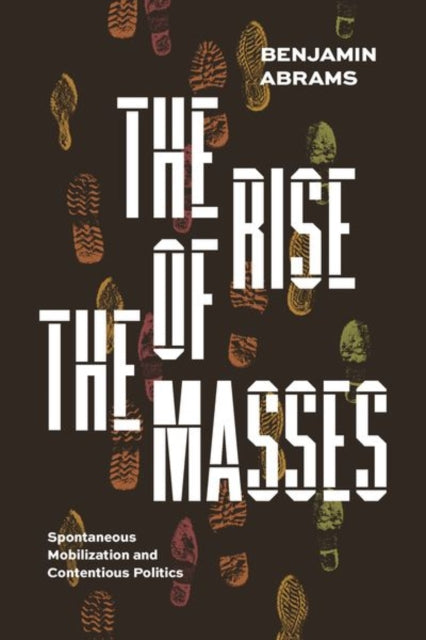 Book cover of: Rise of the Masses. By: Benjamin Abrams