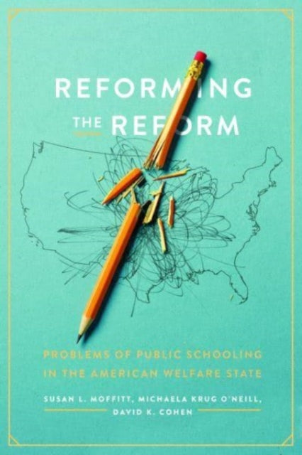 Book cover of: Reforming the Reform. By: Susan L. Moffitt