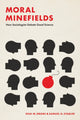 Book cover of: Moral Minefields. By: Shai M. Dromi