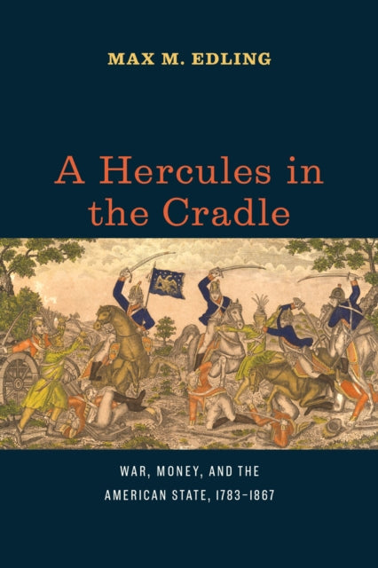 Book cover of: Hercules in the Cradle. By: Max M. Edling