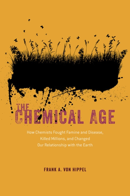 Book cover of: Chemical Age. By: Frank A. von Hippel