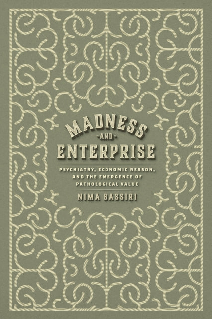 Book cover of: Madness and Enterprise. By: Nima Bassiri