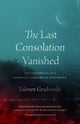 Book cover of: Last Consolation Vanished. By: Zalmen Gradowski
