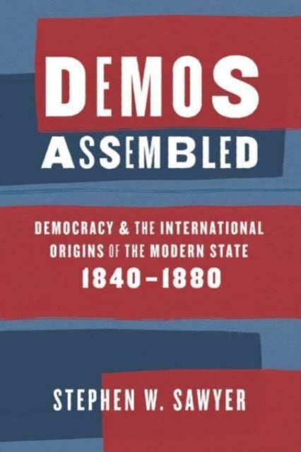 Book cover of: Demos Assembled. By: Stephen W. Sawyer