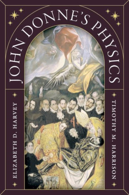 Book cover of: John Donne's Physics. By: Elizabeth D. Harvey