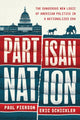 Book cover of: Partisan Nation. By: Paul Pierson